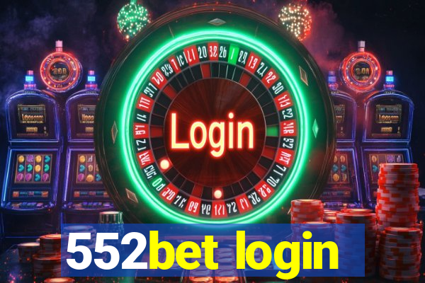 552bet login